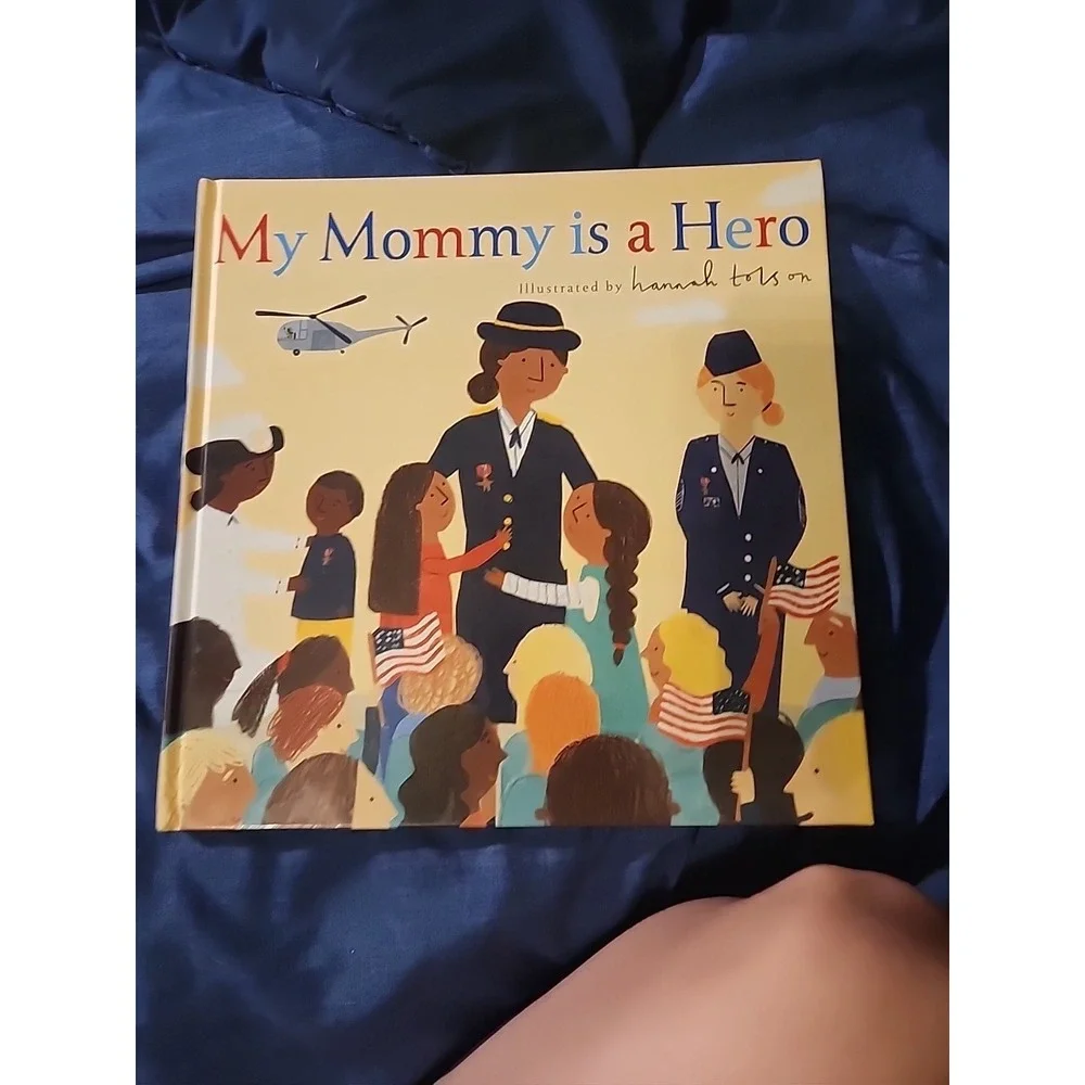 My Mommy is a Hero - Hardcover By Hannah Tolson - GOOD